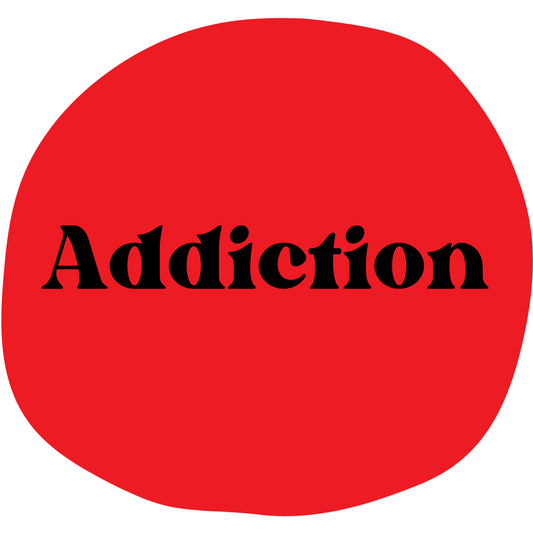 Addiction