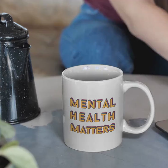 colorful Mug 'Mental Health Matters', Mental Health Awareness, part of profit donated to charity, Self Care, coffee mug, tea cup, drinks