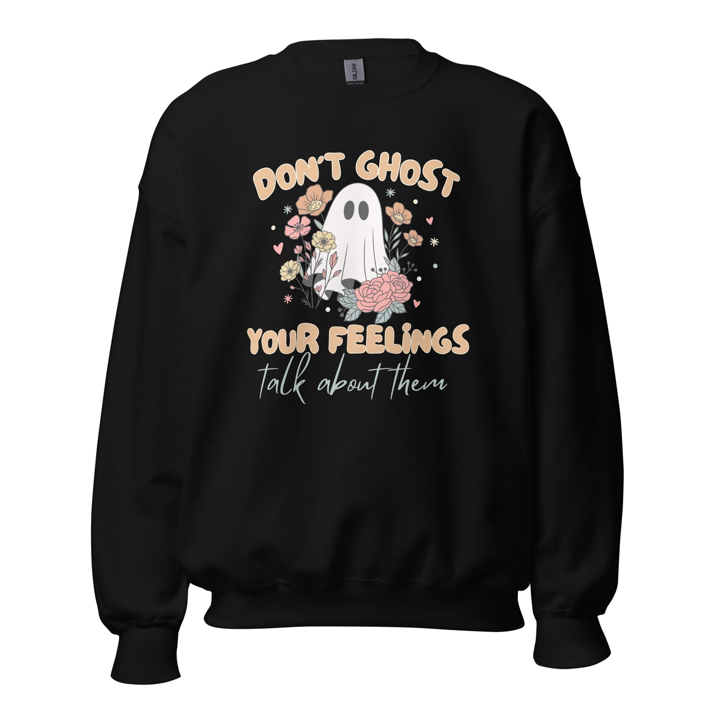 Unisex Sweatshirt 'Don't Ghost Your Feelings' Halloween Edition