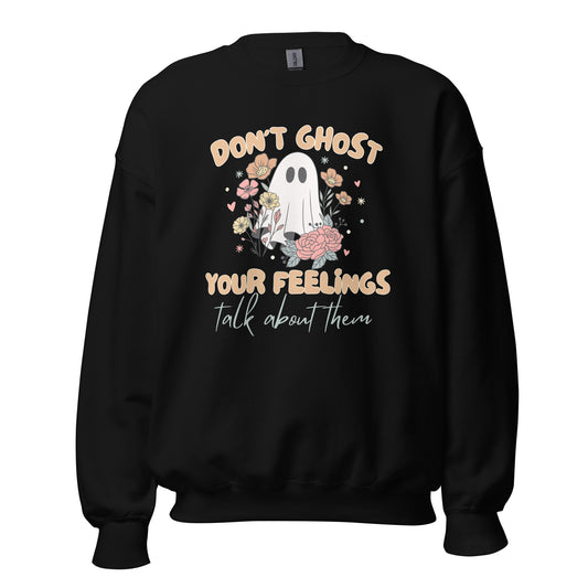 Unisex Sweatshirt 'Don't Ghost Your Feelings' Halloween Edition