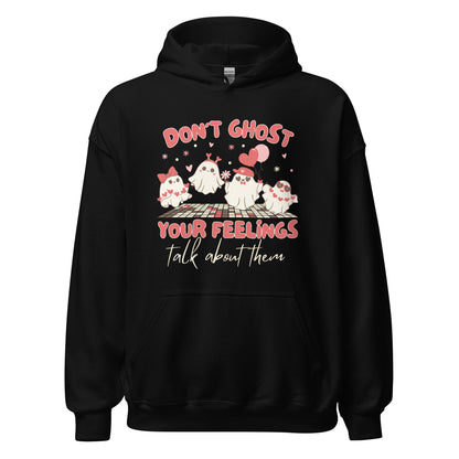 Valentines Day themed Mental Health Hoodie 'Don't Ghost Your Feelings'