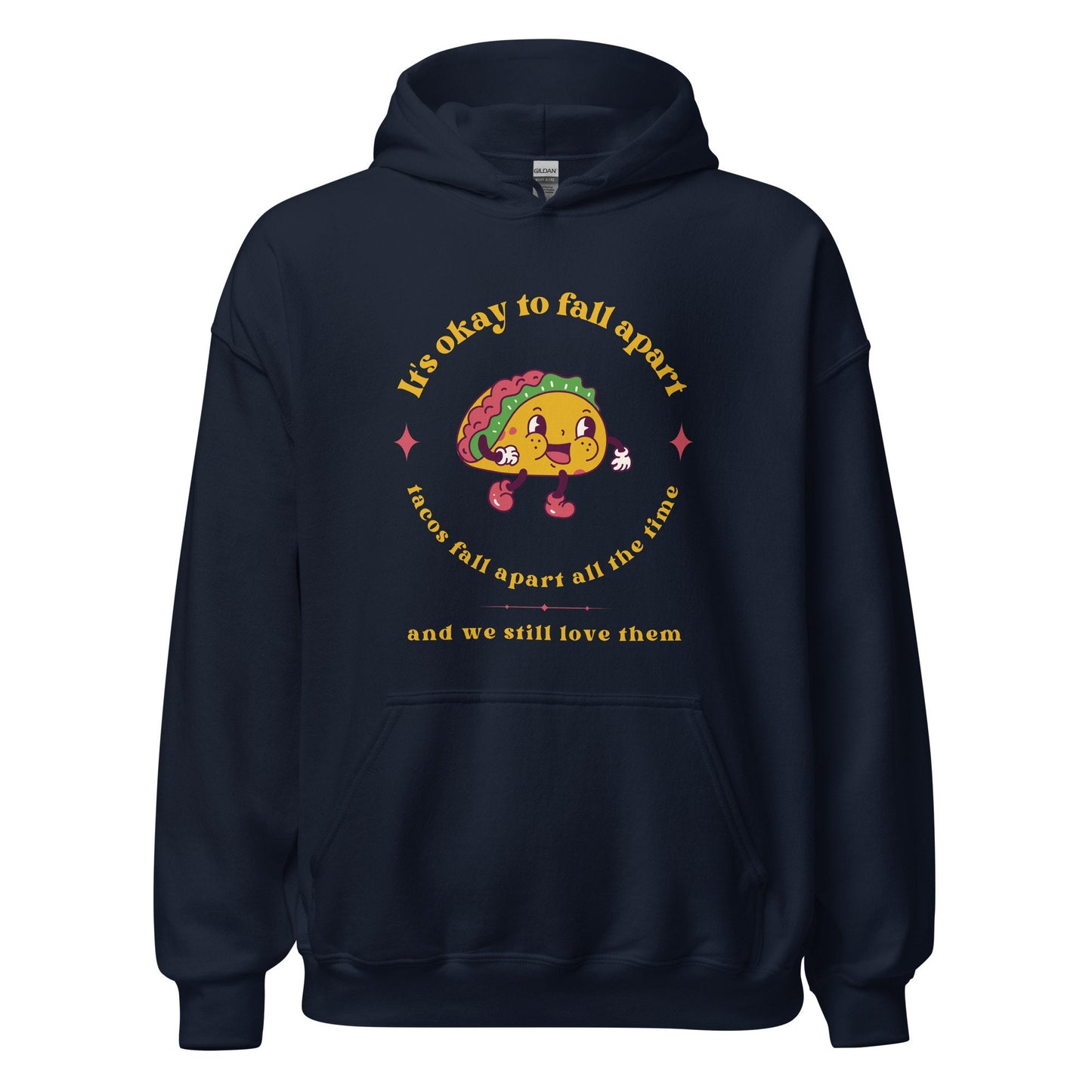 Mental Health Hoodie &#39;It&#39;s okay to fall apart Taco&#39;, part of profit donated to Mental Health Charity, Unisex Hoodie, Self Care, BPD, ADHD