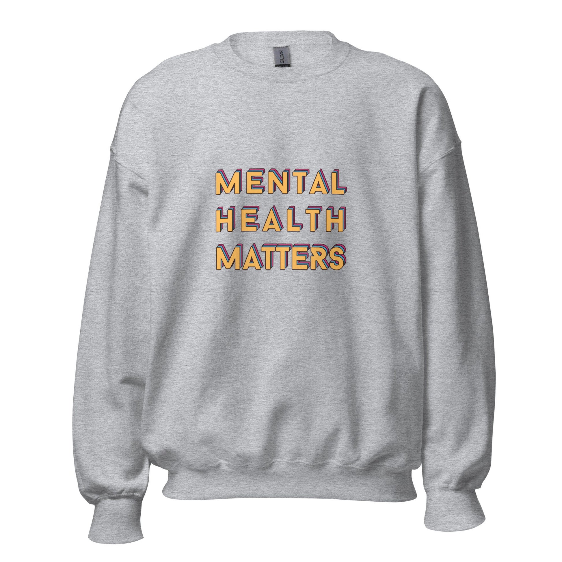 Mental Health Matters Colorful Sweatshirt