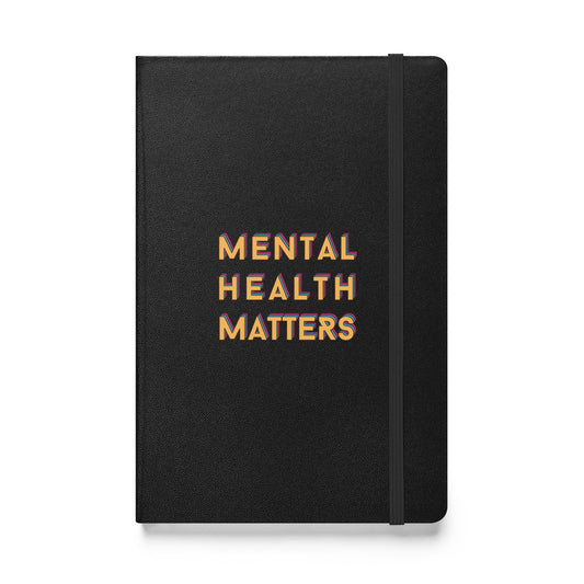 colorful Notebook &#39;Mental Health Matters&#39;, Hardcover bound notebook, part of profit donated to Mental Health Awareness charity