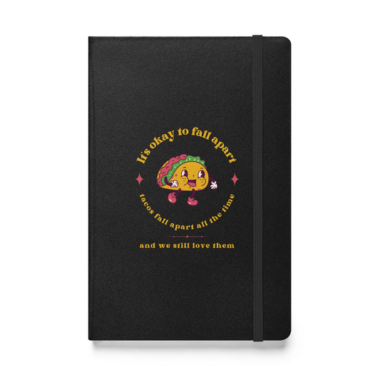 Mental Health Awareness Notebook &#39;Fall Apart Taco&#39;, Hardcover bound notebook, part of profit donated to Mental Health Awareness charity