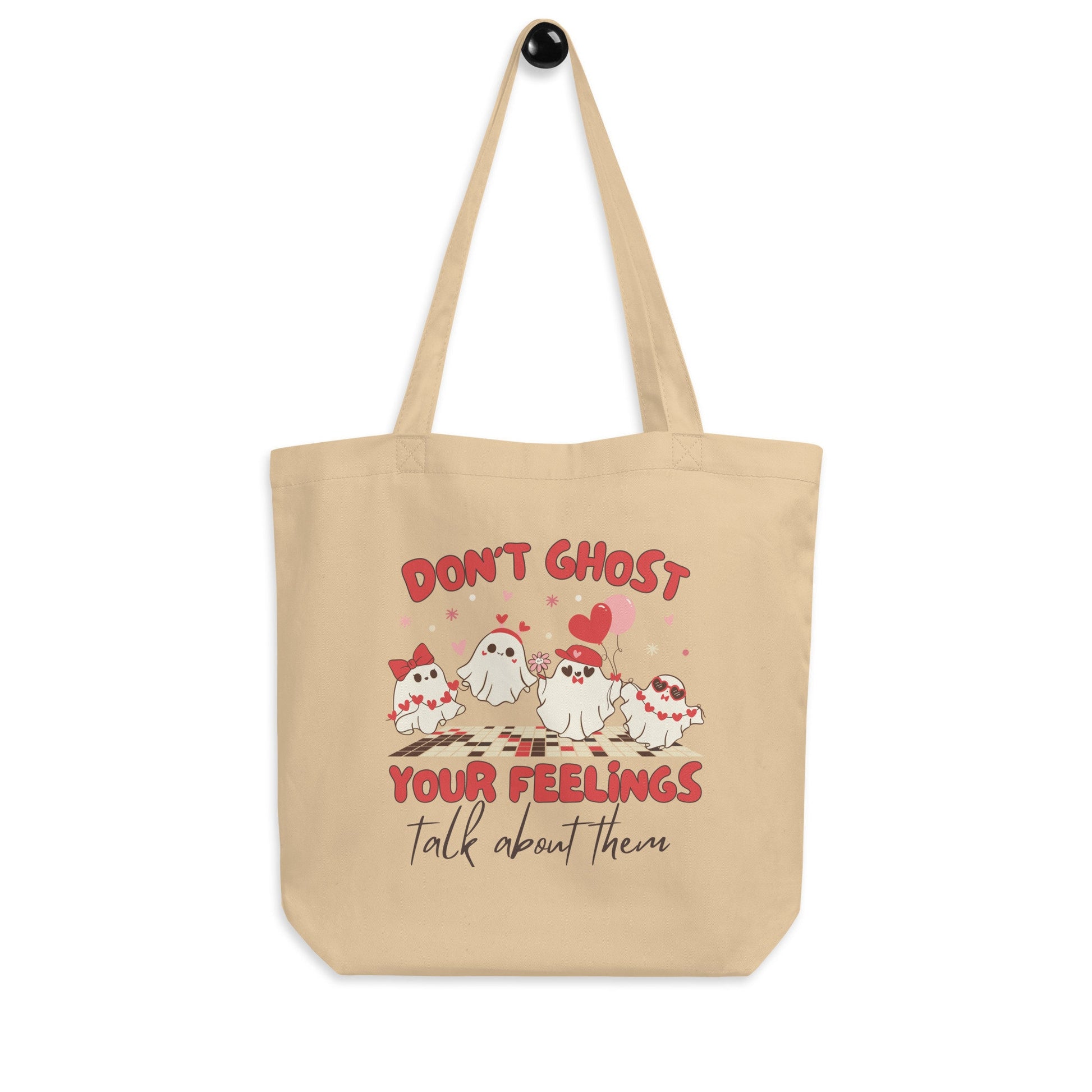 Tote Bag Dont Ghost Your Feelings